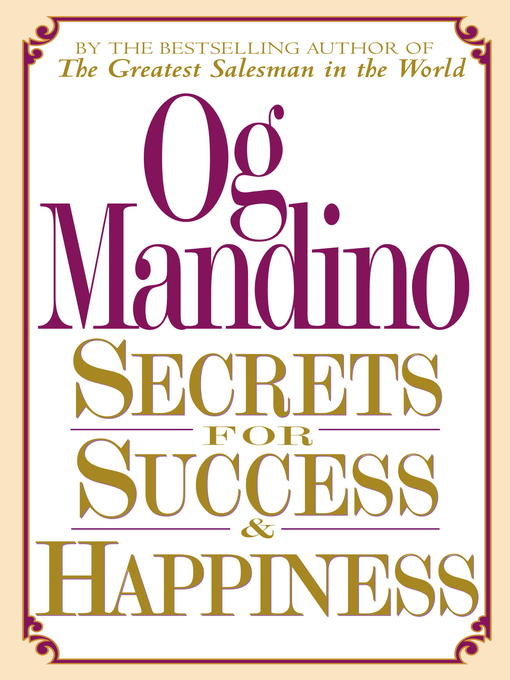 Title details for Secrets for Success and Happiness by Og Mandino - Available